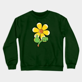 Water Your Plants... Crewneck Sweatshirt